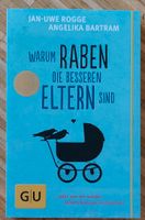 Warum Raben die besseren Eltern sind Bartram Rogge Baden-Württemberg - Mannheim Vorschau