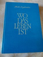 Ruth Seydewitz Wo das Leben ist Bayern - Berchtesgaden Vorschau