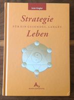 Strategie für ein gesundes, langes Leben v. Ivan Engler Mecklenburg-Vorpommern - Neubrandenburg Vorschau