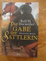 Ralf H, Dorweiler: Die Gabe der Sattlerin  Historischer Roman Baden-Württemberg - Neuhausen ob Eck Vorschau