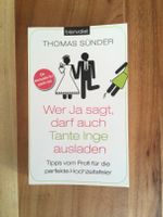 Wer Ja sagt, darf auch Tante Inge ausladen / Thomas Sünder Hessen - Groß-Umstadt Vorschau