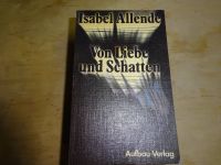 Roman Isabel Allende - Von Liebe und Schatten - Taschenbuch Sachsen-Anhalt - Halle Vorschau