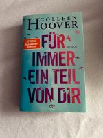 Colleen Hoover / Für immer ein Teil von Dir Nordrhein-Westfalen - Herford Vorschau