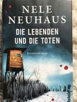 Nele Neuhaus ❤️ Die Lebenden und die Toten ❤️ gebunden Baden-Württemberg - Ludwigsburg Vorschau