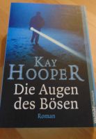 Die Augen des Bösen- Roman von Kay Hooper Bayern - Ilmmünster Vorschau