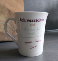 Keramiktasse mit witzigem Spruch Bochum - Bochum-Südwest Vorschau