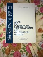 Atlas der Zungentypen und Belagarten TCM Song Tian Buch München - Schwabing-West Vorschau