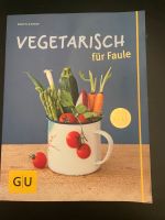 Kochbuch - Vegetarisch für Faule Schleswig-Holstein - Kiel Vorschau