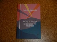 Christine Wunnicke "Selig & Boggs. Die Erfindung von Hollywood" Pankow - Prenzlauer Berg Vorschau