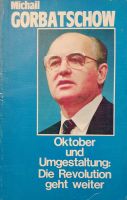 Gorbatschow, Oktober und Ungestaltung, gebraucht Berlin - Lichtenberg Vorschau