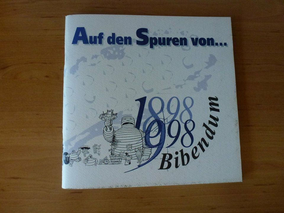 Auf den Spuren von Bibendum 1898 - 1998 in Ludwigshafen