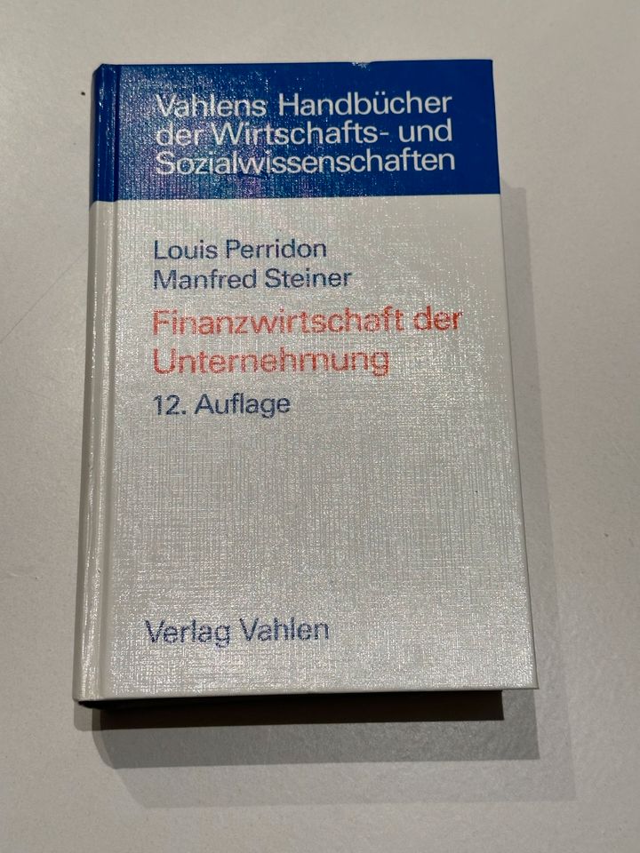 Finanzwirtschaft der Unternehmung Louis Perridon Manfred Steiner in Stuttgart