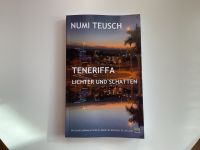 Teneriffa - Lichter und Schatten: Ein Guanchenkrimi Buch/Roman Baden-Württemberg - Bad Krozingen Vorschau