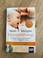 HypnoBirthing von Marie F. Mongan Bayern - Bobingen Vorschau