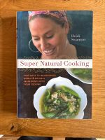 Kochbuch: Super Natural Cooking / Heidi Swanson / English Köln - Köln Dellbrück Vorschau