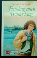 Evelyne Kolnberger: Frühling einen Winter lang Nordrhein-Westfalen - Oberhausen Vorschau