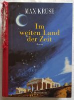 Max Kruse: Im weiten Land der Zeit | Roman | Buch | 3. Aufl. 1998 Nordrhein-Westfalen - Warstein Vorschau