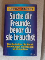 Harvey Mackay Suche dir Freunde bevor du sie brauchst, Beziehung Thüringen - Ruhla Vorschau