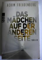 Das Mädchen auf der anderen Seite; Achim Freudenberg; Thriller; Rheinland-Pfalz - Neustadt an der Weinstraße Vorschau