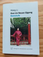 Guo Lin Neues Qigong Buch von Wang Li Schleswig-Holstein - Nübel b Schleswig Vorschau