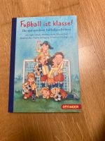 „Fußball ist Klasse“ Vorlesebuch Kinder Vorschule Hessen - Wiesbaden Vorschau