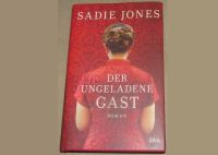 Roman: "Der ungeladene Gast" von Sadie Jones - gebundene Ausgabe Niedersachsen - Einbeck Vorschau