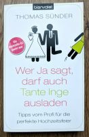 Wer Ja sagt, darf auch Tante Inge ausladen. Hochzeitsplaner Top! Parchim - Landkreis - Leezen MV Vorschau