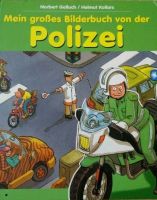 Mein großes Bilderbuch von der Polizei - Golluch/Kollars - ab 5 München - Bogenhausen Vorschau