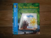 VELBER ~ Sachbuch ~ Die Wald-Werkstatt - Experimente in der Natur Sachsen - Neundorf  Vorschau