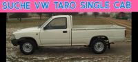 Suche Toyota HILUX oder VW TARO Bayern - Kaufbeuren Vorschau