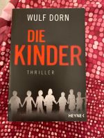 Thriller, Buch, Die Kinder- Wulf Dorn Niedersachsen - Wistedt Vorschau