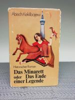 Das Minarett oder Das Ende einer Legende Historischer Roman von A Schleswig-Holstein - Flintbek Vorschau