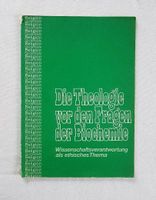 Die Theologie vor den Fragen der Biochemie 1971 Calwer Verlag Baden-Württemberg - Weil am Rhein Vorschau