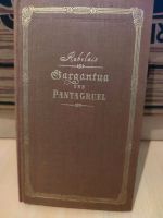 Buch "Gargantua und Pantagruel" von Francois Rabelais (1951) Nordrhein-Westfalen - Langenfeld Vorschau