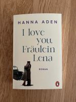 Buch: I love you, Fräulein Lena, Hanna Aden Bad Godesberg - Heiderhof Vorschau