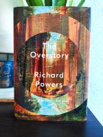 The Overstory: A Novel - Powers, Richard - Buch, Book, Hardcover Leipzig - Plagwitz Vorschau