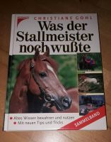 Was der Stallmeister noch wußte, Christiane Gohl, Pferde, Reiten Herzogtum Lauenburg - Schwarzenbek Vorschau