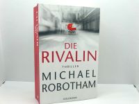 Michael Robotham Die Rivalin Thriller Taschenbuch Goldmann Verlag Brandenburg - Werneuchen Vorschau