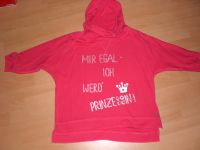 Hoody/Shirt Egal ich werd Prinzessin Pink Gr. 40/42 Nordrhein-Westfalen - Kamp-Lintfort Vorschau