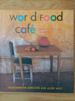 World Food Cafe gebundene Ausgabe Marburg - Michelbach Vorschau