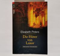 Die Hüter von Luxor : historischer Kriminalroman - Elizab. Peters Dresden - Striesen-Süd Vorschau