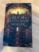 Das Buch der gelöschten Wörter - Der erste Federstrich Rheinland-Pfalz - Mainz Vorschau