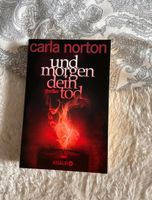 Und morgen dein Tod - Carla Norton Duisburg - Fahrn Vorschau