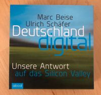 Deutschland digital - Unsere Antwort auf Silicon Valley - Hörbuch Saarland - Wallerfangen Vorschau