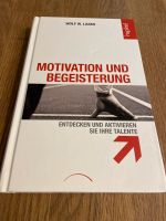 Wolf W Lasko- Motivation und Begeisterung Nordrhein-Westfalen - Mülheim (Ruhr) Vorschau
