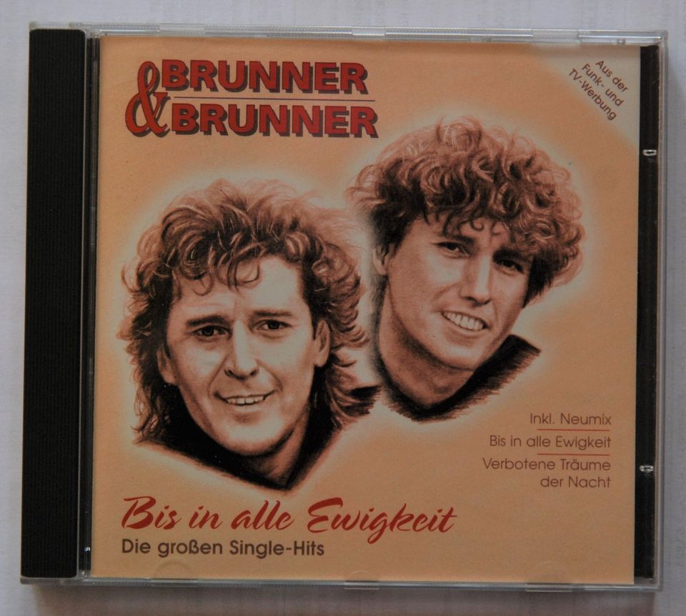 CD BRUNNER & BRUNNER Bis alle Ewigkeit großen Single-Hits Schlage in Deiningen