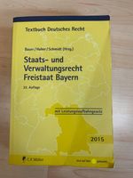 Staats- und Verwaltungsrecht Freistaat Bayern - 22. Auflage 2015 München - Trudering-Riem Vorschau