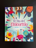 El día del unicornio spanisch Kinderbuch libro en español Berlin - Neukölln Vorschau