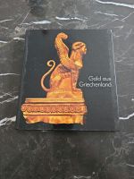 Buch Gold aus Griechenland Stuttgart - Möhringen Vorschau
