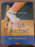 Frans X. Plooij - Oje, ich wachse! Das Praxisbuch Frankfurt am Main - Dornbusch Vorschau